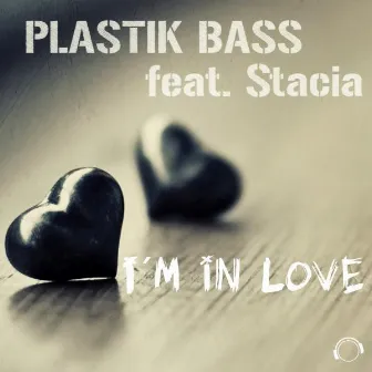 I ́m in Love by Plastik Bass