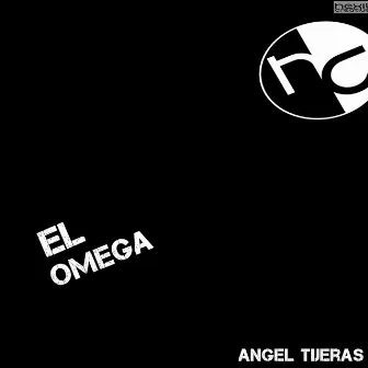 El Omega by Angel Tijeras