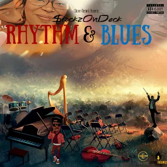 Rhythm & Blues by $tackzOnDeck