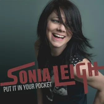 Put It in Your Pocket by Sonia Leigh