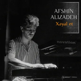 Xeyal Et by Afshin Alizadeh