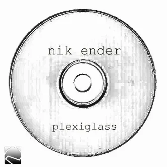 Plexiglass by Nik Ender