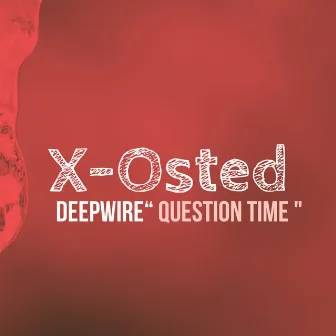 Question Time by deepwire