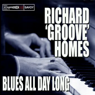 Blues All Day Long by Groove Holmes