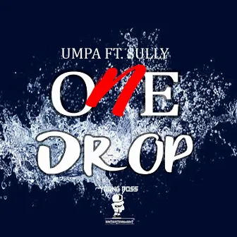 One Drop by Umpa