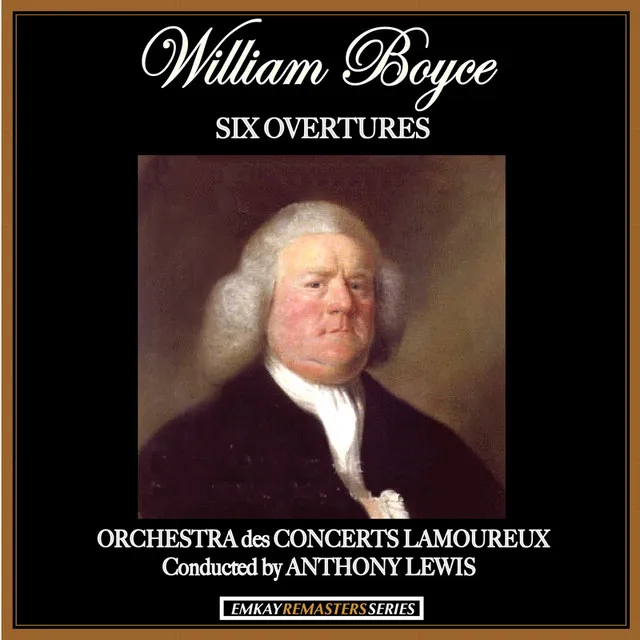 Boyce: Six Overtures (Remastered)