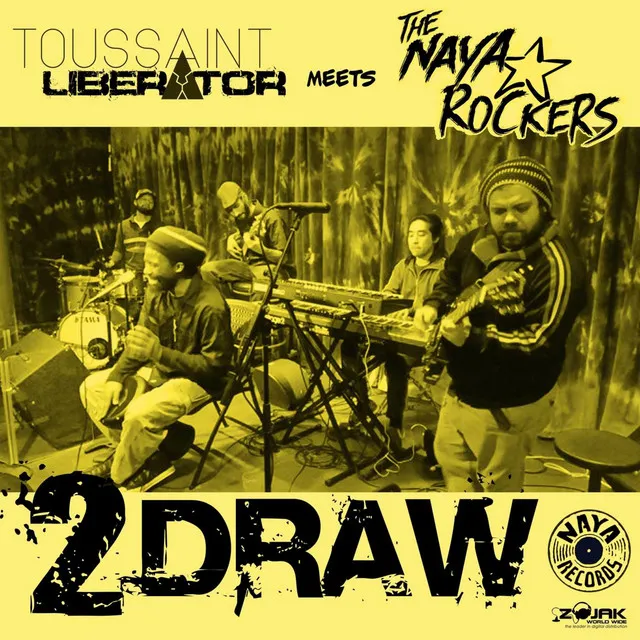 2 Draw (feat. The Naya Rockers)