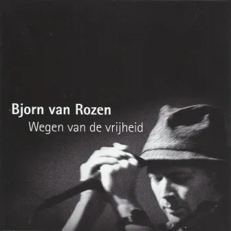 Wegen Van De Vrijheid by Bjorn van Rozen