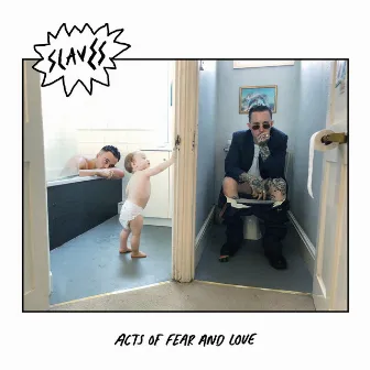 Acts Of Fear And Love by SOFT PLAY