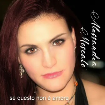 se questo non è amore by Alessandra Moscato