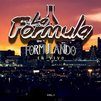 Formulando En Vivo, Vol. 1 (En vivo) by La Formula