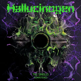 The Singles (Remastered 2024) by Hallucinogen