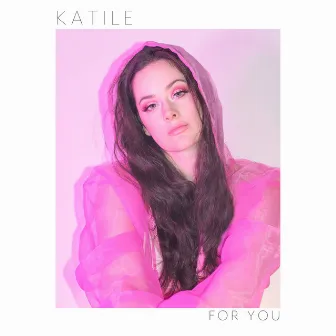 For You by Katile