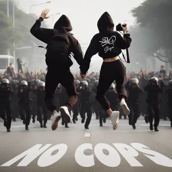 No Cops by Shyn CT