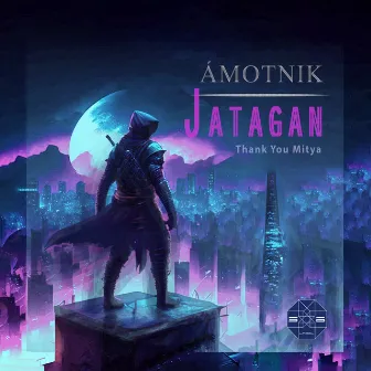 Jatagan (Thank You Mitya) by AMOTNIK