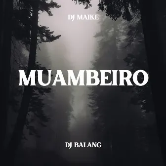 Muambeiro by DJ Balang