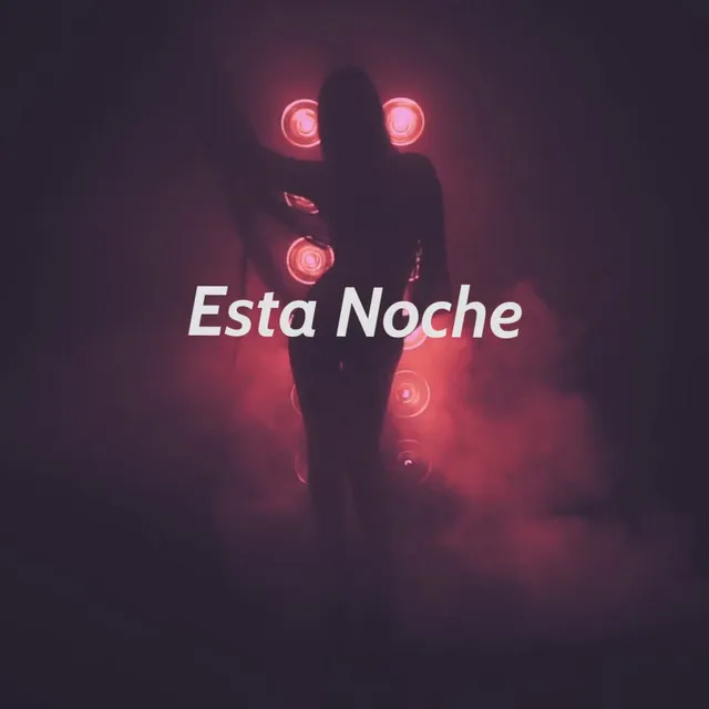 Esta Noche