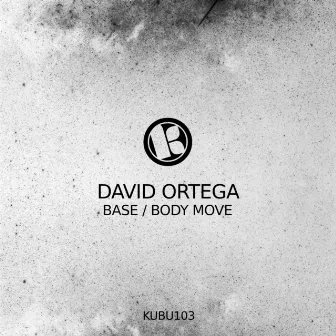 Base / Body Move by David Ortega