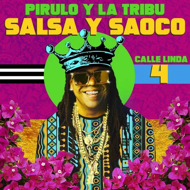 Calle Linda 4: Salsa y Saoco