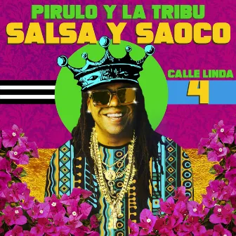 Calle Linda 4: Salsa y Saoco by Pirulo y la Tribu