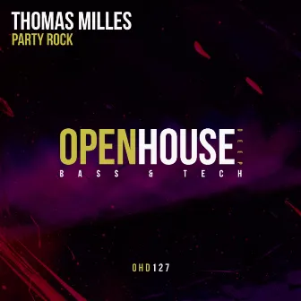 Party Rock by Thomas Milles