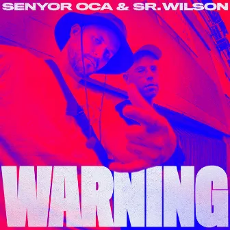 Warning by Senyor Oca