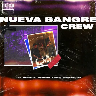 Nueva Sangre Crew by Taylor Beatz