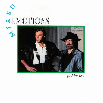 Just For You by Mixed Emotions