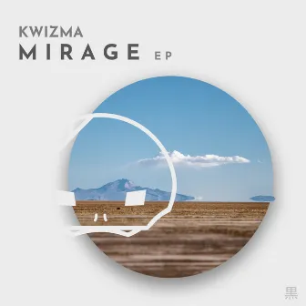 Mirage EP by Kwizma