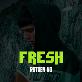 Fresh by Rotsen NG