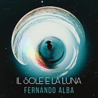 Il Sole e la Luna by Fernando Alba