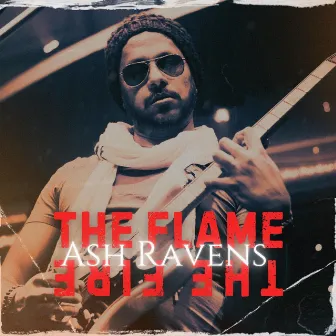 The Flame and the Fire by Ash Ravens