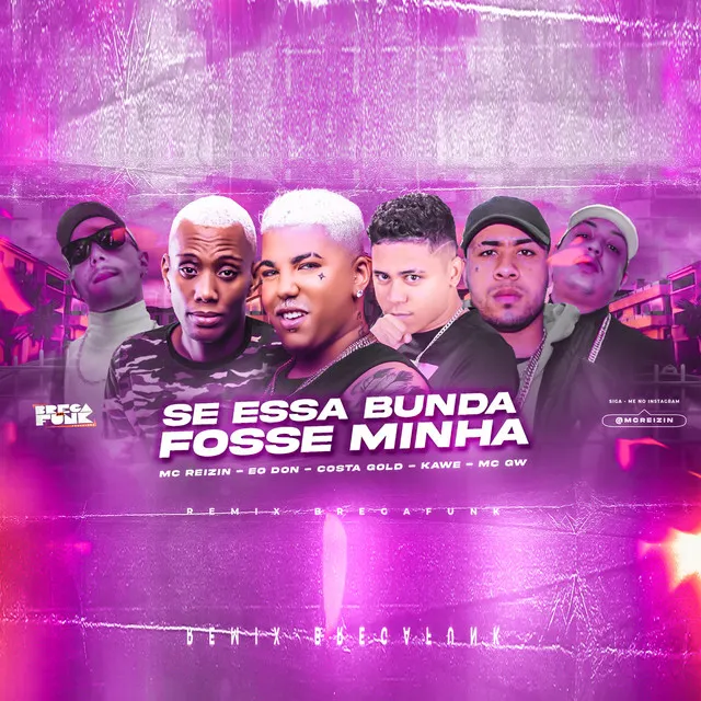 Se Essa Bunda Fosse Minha - Remix Bregafunk