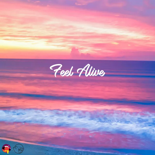 Feel Alive