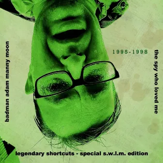 Legendary Shortcuts - Special S.W.L.M. Edition 1995-1998 by Mans Wieslander