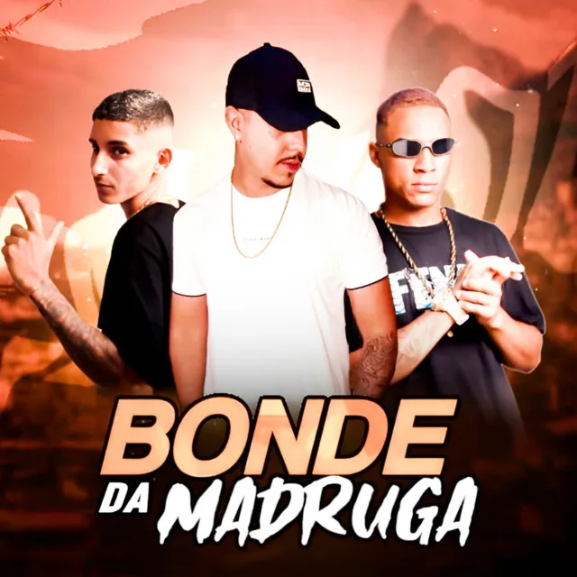 Bonde da Madruga