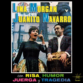 Con Risa, Humor, Juerga y Tragedia by Juanito Navarro