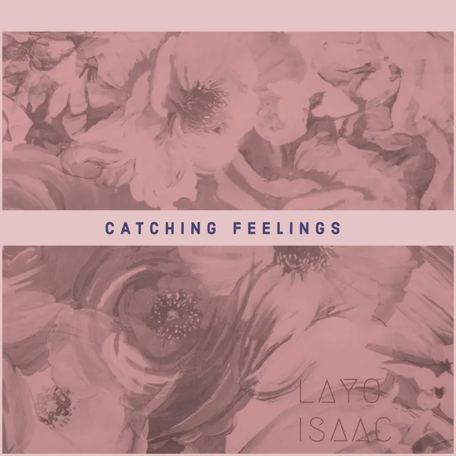 Catching Feelings (Voice Memo)