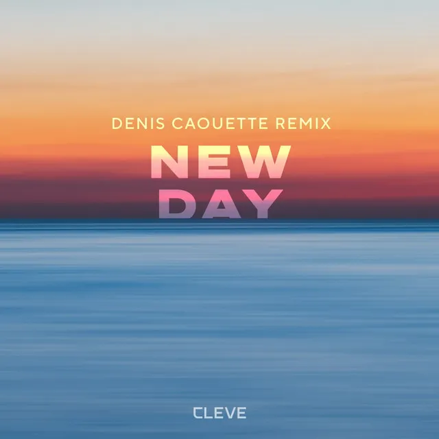 New Day - Denis Caouette Remix