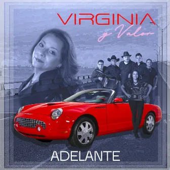 Adelante by VIRGINIA Y VALOR