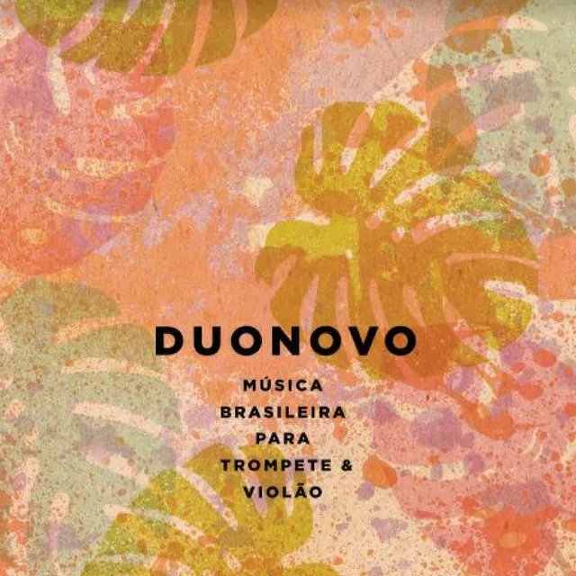 Duonovo - Música Brasileira para Trompete e Violão