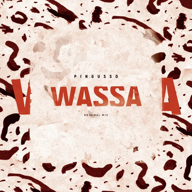 Wassa (Original Mix)