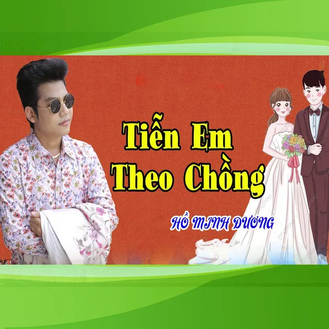 Tiễn Em Theo Chồng