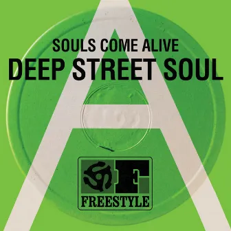 Souls Come Alive by Deep Street Soul