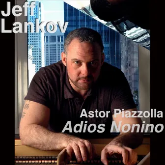 Adios Nonino (Live) by Jeff Lankov