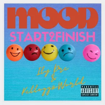 Mood/Start2finish by Ily Dre