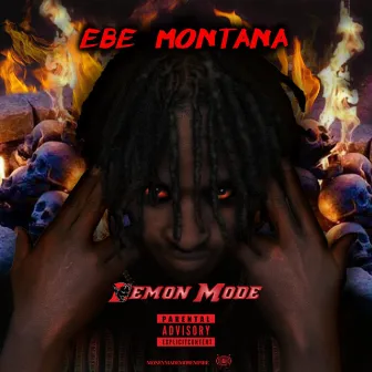 Demon Mode by EBE Montana