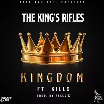 Kingdom by The King's Rifles