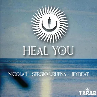 Heal You by Sergio Urueña