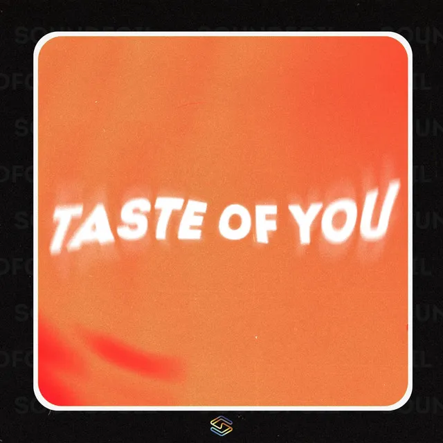 Taste Of You